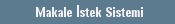 Makale �stek Sistemi