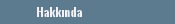 Hakk�nda