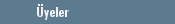 �yeler