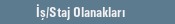 ��/Staj Olanaklar�