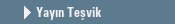 Yay�n Te�vik