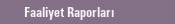 Faaliyet Raporlar�