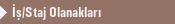 ��/Staj Olanaklar�