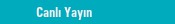 Canl� Yay�n