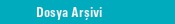 Dosya Ar�ivi