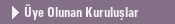 �ye Olunan Kurulu�lar